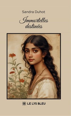 Immortelles destinées
