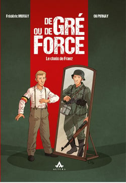 De gré ou de force : Le choix de Franz
