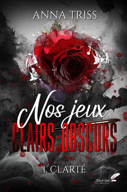 Nos jeux clairs-obscurs Tome 1 : Clarté