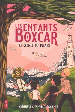 Les Enfants Boxcar (tome 8) : Le Secret du phare