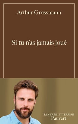 Si tu n'as jamais joué