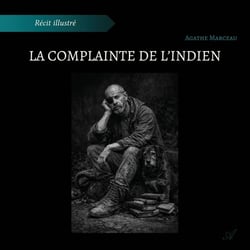 La complainte de l'Indien