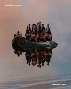 David Uzochukwu : Bodies of water