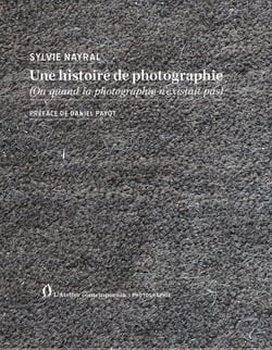 Une histoire de photographie (Ou quand la photographie n'existait pas)