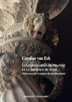 Les candélabres de Piranèse et la présence du passé : Objets démesurés et origines du néo-classicisme