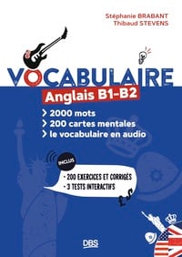 Vocabulaire anglais B1 B2 : 2000 mots en cartes mentales et en audio