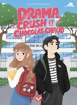 Drama, crush et chocolat chaud