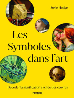 Les symboles dans l'art : Décoder les significations cachées des oeuvres