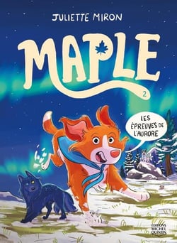 Maple v 02 les epreuves de l'aurore