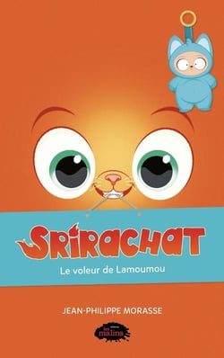 Sirichat. le voleur de lamoumou