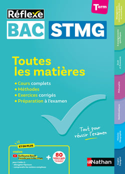 Réflexe Bac : Toutes les matières - Terminale STMG
