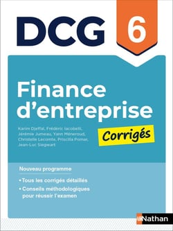 DCG : Finance d'entreprise : Épreuve 6 - Corrigés (édition 2026)