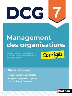 DCG : Management des organisations - Épreuve 7 - Corrigés