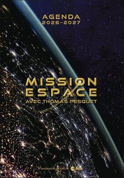 Agenda 2026-2027 - Mission espace avec Thomas Pesquet