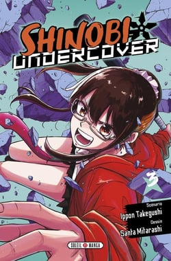 Shinobi undercover Tome 3