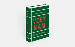 Vietnam : Le livre de cuisine