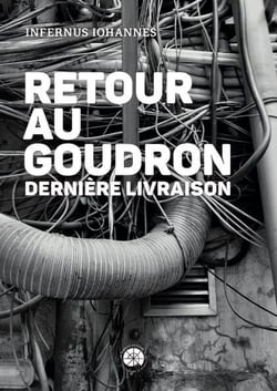 Retour au goudron : Dernière livraison
