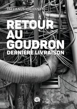Retour au goudron : Dernière livraison