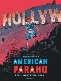American Parano Tome 4 : Burn, Hollywood, burn !