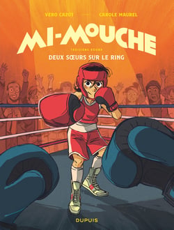 Mi-Mouche Tome 3 : Deux soeurs sur le ring