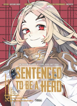 Sentenced to be a hero Tome 2
