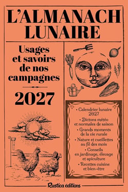 L'almanach lunaire des usages et savoirs de nos campagnes (édition 2027)