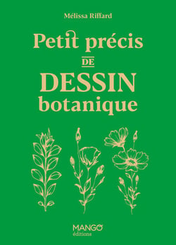 Petit précis de dessin botanique