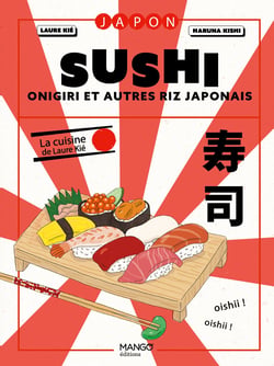 Sushi, onigiri et autres riz japonais
