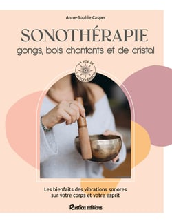Sonothérapie : Bol tibétain, gong, diapason