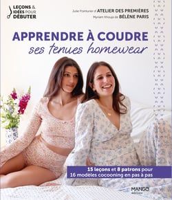 Apprendre à coudre ses tenues homewear : 18 leçons et 8 patrons pour 16 modèles cocooning en pas à pas