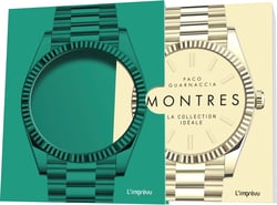 Montres : La collection idéale