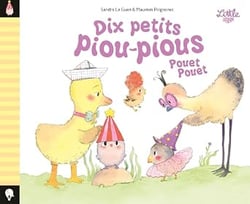 Dix petits piou-pious pouet pouet