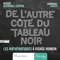 De l'autre cote du tableau noir : Les mathématiques à visage humain