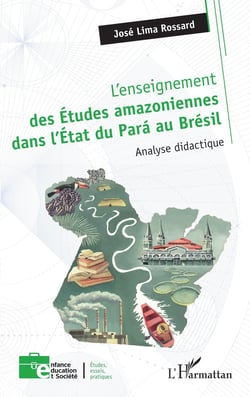 L'enseignement des Études amazoniennes dans l'État du Para au Brésil : Analyse didactique