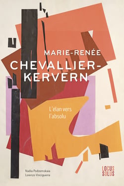 Marie-Renée Chevallier-Kervern : L'élan vers l'absolu