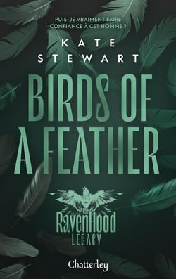The Ravenhood Legacy Tome 3 : Birds of a Feather