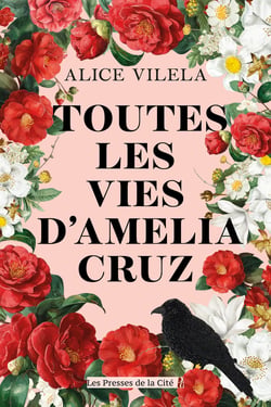 Toutes les vies d'Amelia Cruz