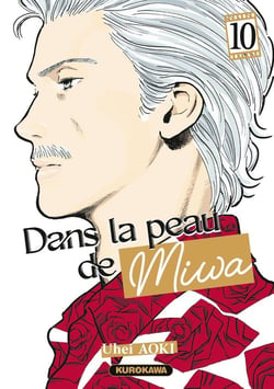 Dans la peau de Miwa Tome 10
