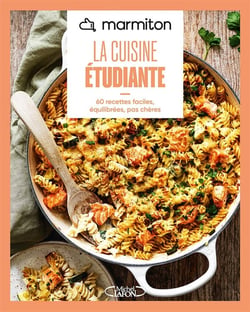 La cuisine étudiante : 60 recettes faciles, équilibrées, pas chères