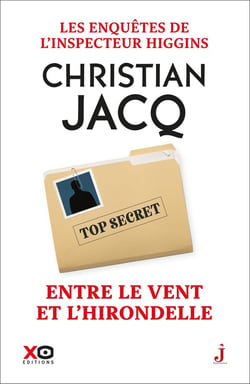 Les enquêtes de l'inspecteur Higgins - Tome 62 Entre le Vent et l'Hirondelle