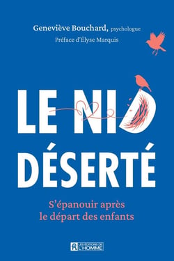 Le nid deserté - S'épanouir après le départ des enfants