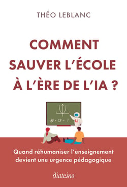 Comment sauver l'école à l'ère de l'IA ? Quand réhumaniser l'enseignement devient une urgence pédagogique