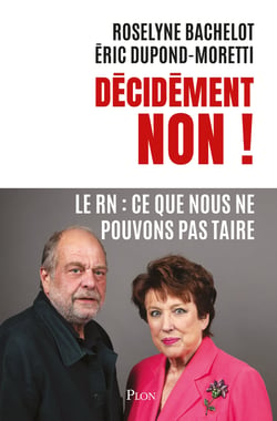 Décidément NON ! - Le RN : nous ne pourrons pas dire que nous ne savions pas