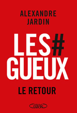 Les Gueux, le retour