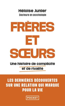 Frères et soeurs - Une histoire de complicité et de rivalité