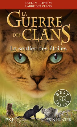 La guerre des clans - Cycle V : L'aube des clans - Tome 6 Le sentier des étoiles -poche-