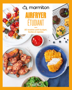 Airfryer étudiant : 60 recettes petit budget, faciles et rapides
