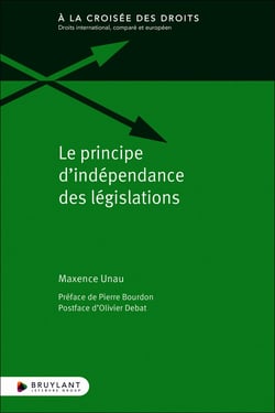 Le principe d'indépendance des législations