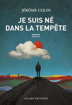 Je suis né dans la tempête