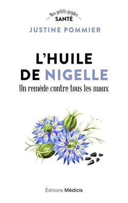 L'Huile de nigelle, un remède contre tous les maux